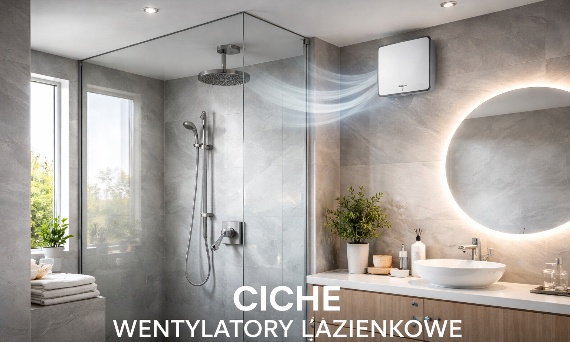 Najcichszy wentylator kanałowy - który wybrać do sypialni lub biura?